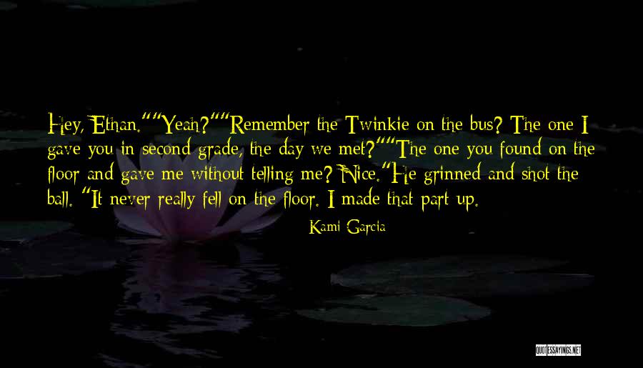 Remember Me Funny Quotes By Kami Garcia