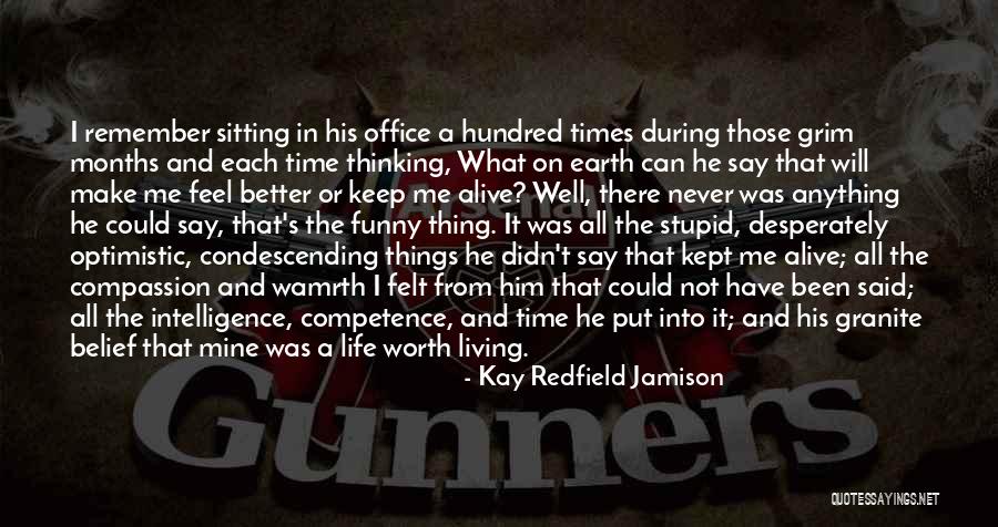 Remember Me Funny Quotes By Kay Redfield Jamison