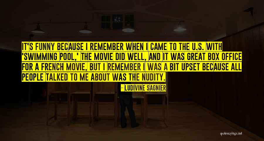 Remember Me Funny Quotes By Ludivine Sagnier