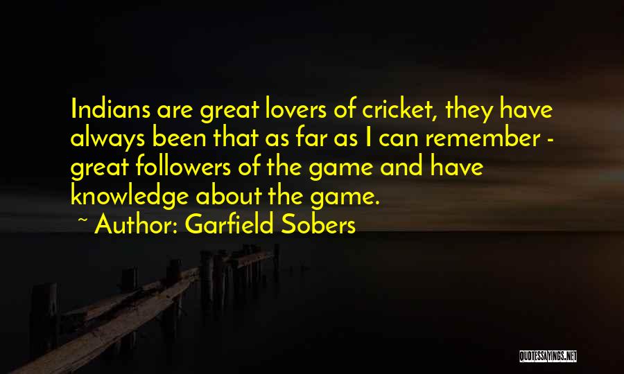 Remember Me In Game Quotes By Garfield Sobers