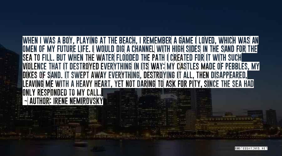 Remember Me In Game Quotes By Irene Nemirovsky