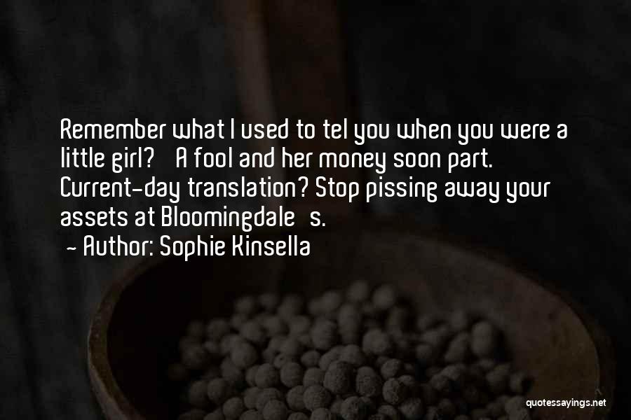 Remember Me Sophie Kinsella Quotes By Sophie Kinsella