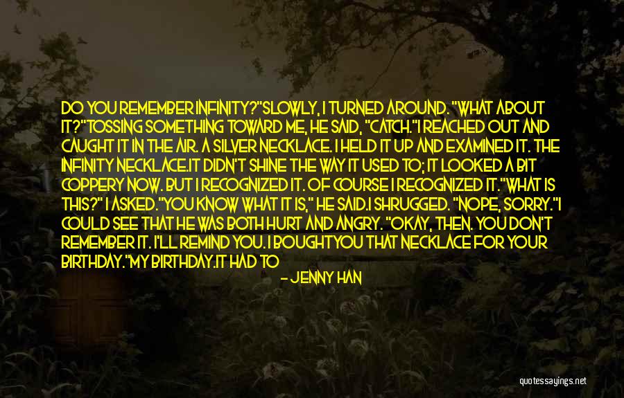 Remember Me This Way Quotes By Jenny Han Remember Me This Way Quotes By Jenny Han