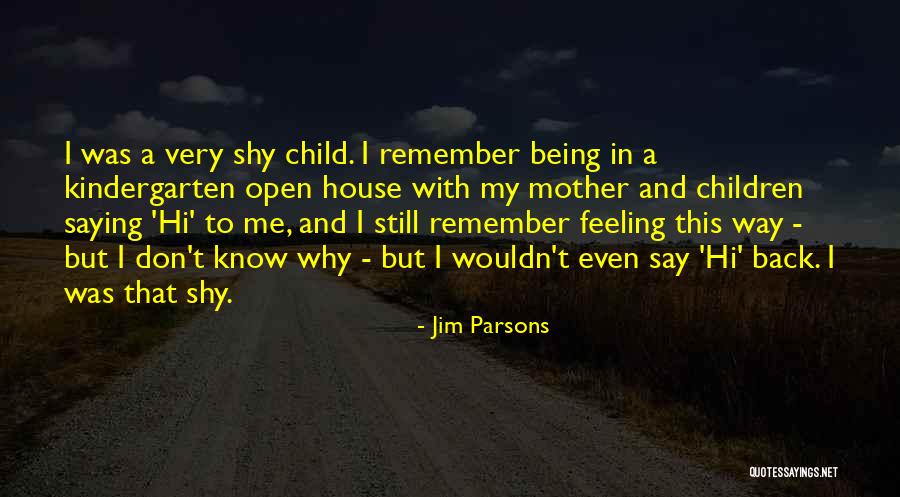 Remember Me This Way Quotes By Jim Parsons Remember Me This Way Quotes By Jim Parsons