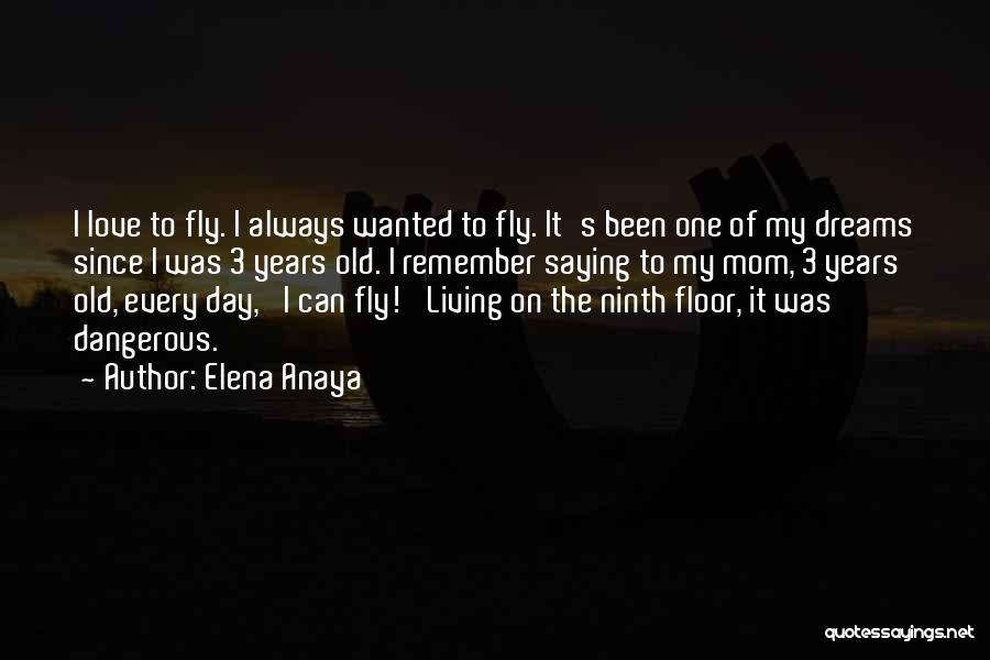 Remember Old Day Quotes By Elena Anaya