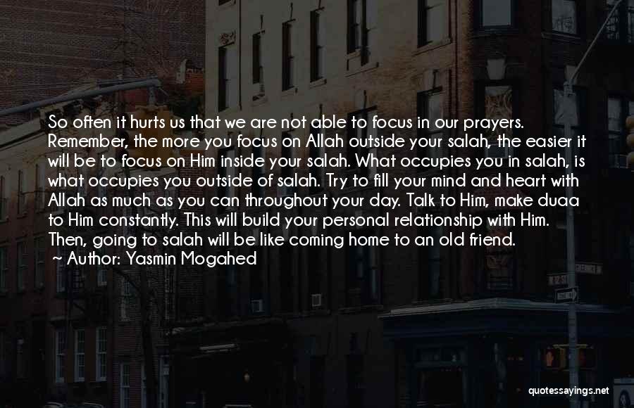 Remember Old Day Quotes By Yasmin Mogahed