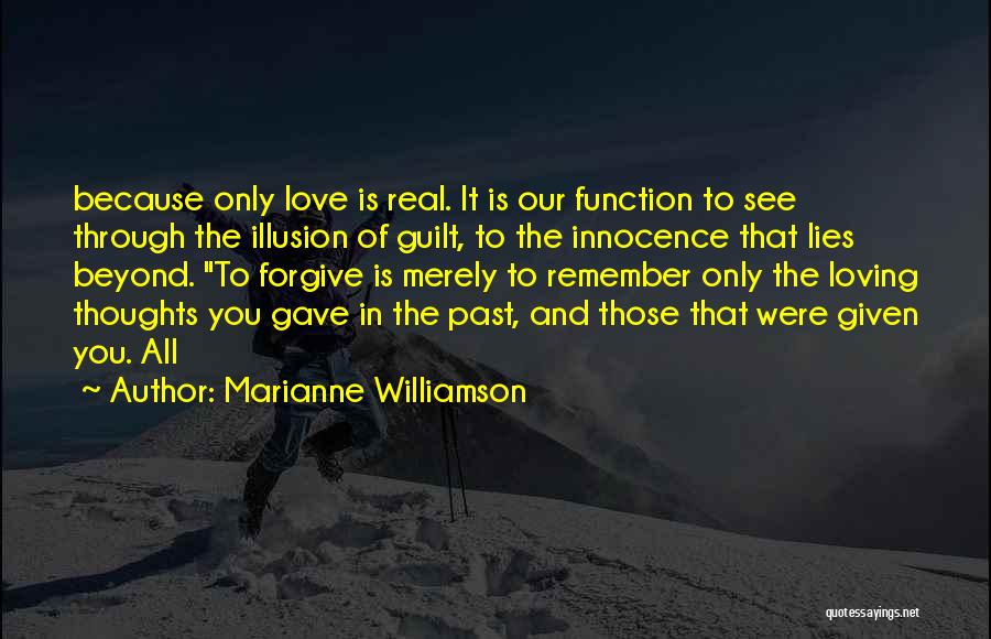 Remember Our Past Quotes By Marianne Williamson