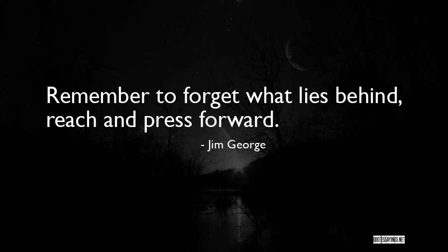 Remember Past Love Quotes By Jim George