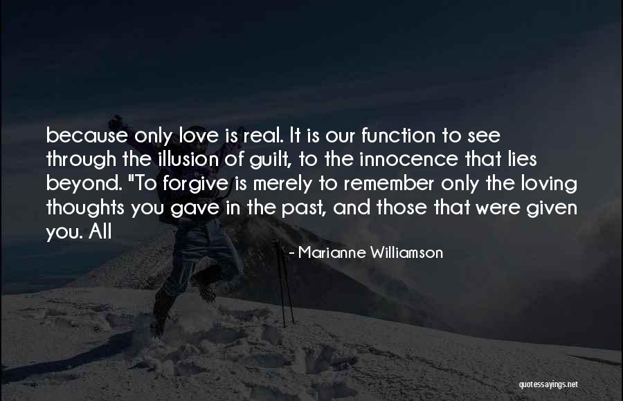 Remember Past Love Quotes By Marianne Williamson