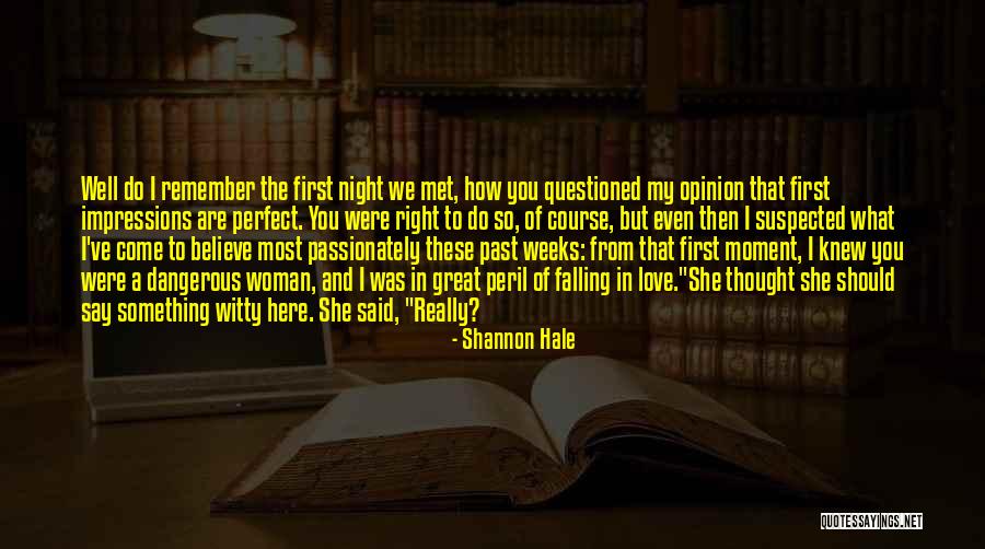 Remember Past Love Quotes By Shannon Hale