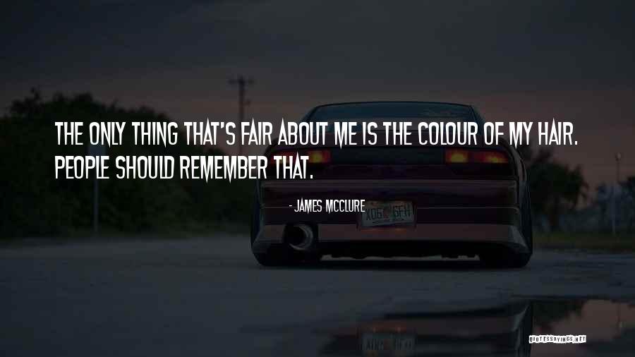 Remember Quotes By James McClure Remember Quotes By James McClure