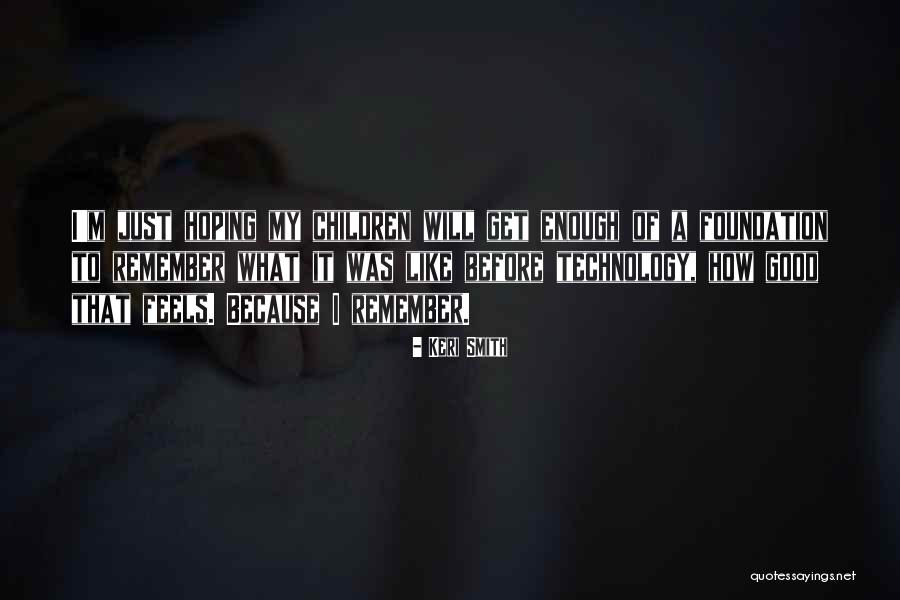 Remember Quotes By Keri Smith Remember Quotes By Keri Smith