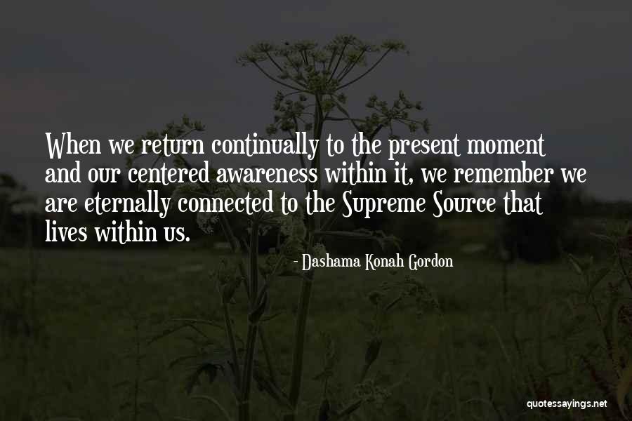 Remember Quotes Quotes By Dashama Konah Gordon Remember Quotes Quotes By Dashama Konah Gordon