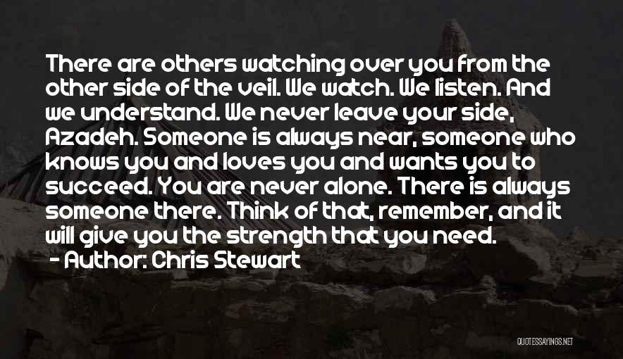 Remember Someone Loves You Quotes By Chris Stewart