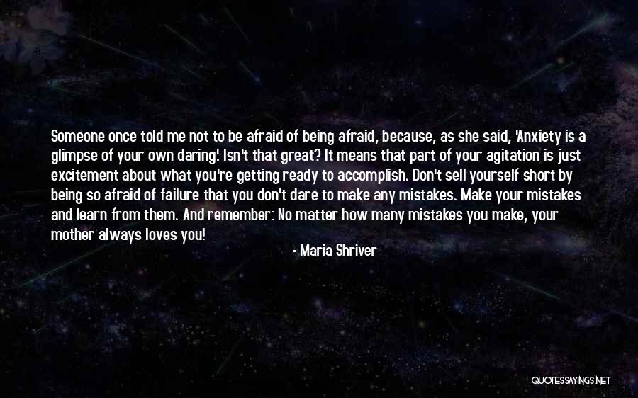 Remember Someone Loves You Quotes By Maria Shriver