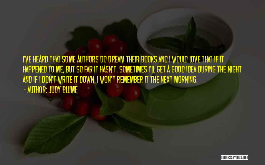 Remember That Night Quotes By Judy Blume