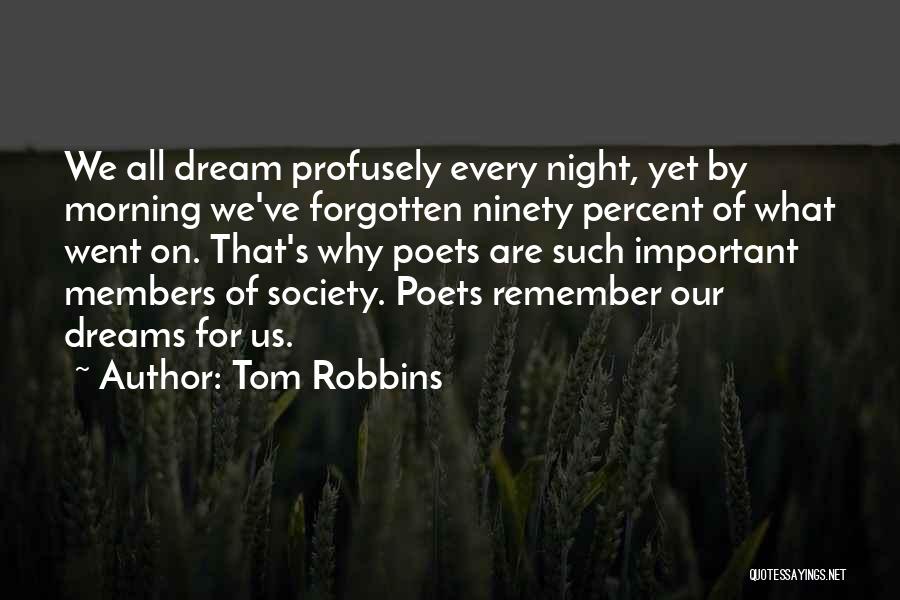 Remember That Night Quotes By Tom Robbins