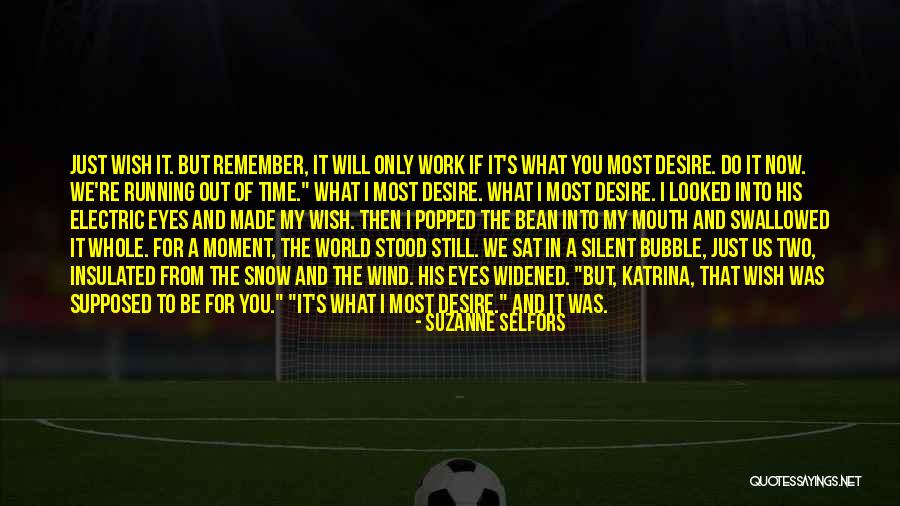 Remember That Time Quotes By Suzanne Selfors Remember That Time Quotes By Suzanne Selfors