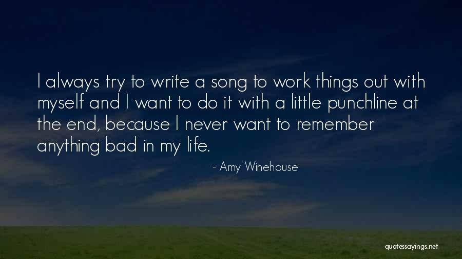 Remember The Little Things Quotes By Amy Winehouse Remember The Little Things Quotes By Amy Winehouse