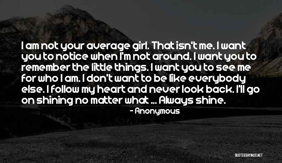 Remember The Little Things Quotes By Anonymous Remember The Little Things Quotes By Anonymous