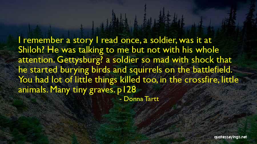 Remember The Little Things Quotes By Donna Tartt Remember The Little Things Quotes By Donna Tartt