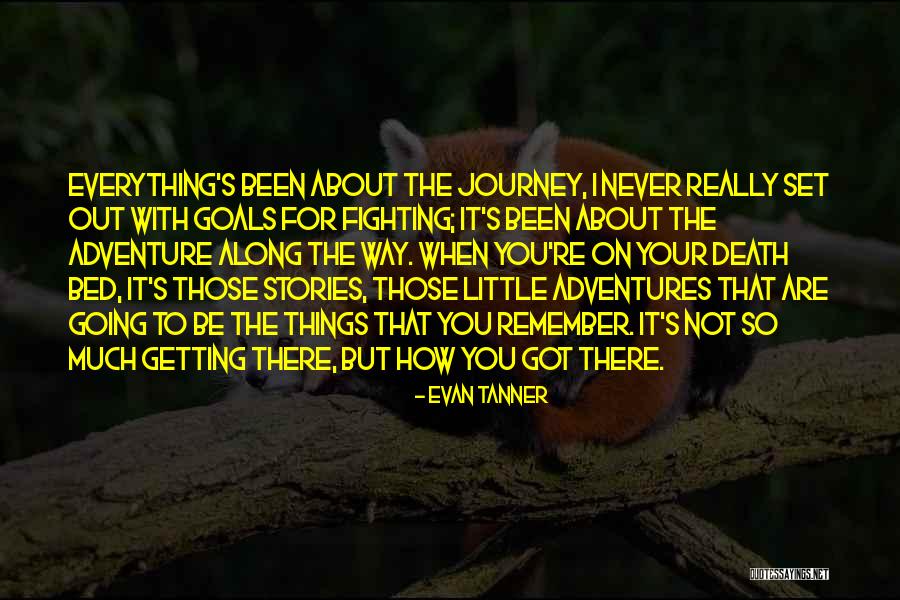 Remember The Little Things Quotes By Evan Tanner Remember The Little Things Quotes By Evan Tanner