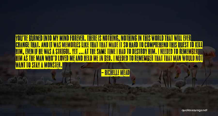 Remember The Memories Quotes By Richelle Mead Remember The Memories Quotes By Richelle Mead