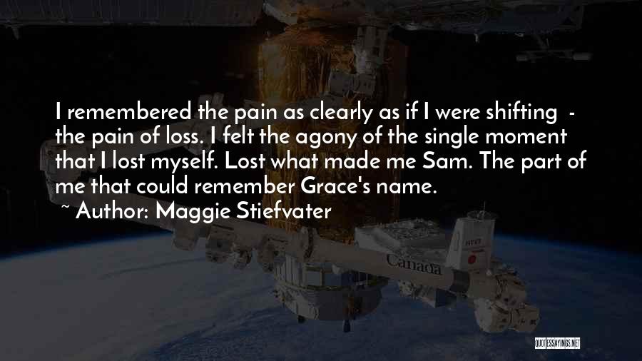Remember The Name Quotes By Maggie Stiefvater