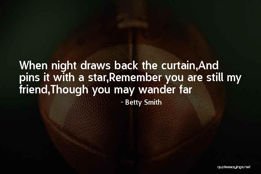 Remember The Night Quotes By Betty Smith