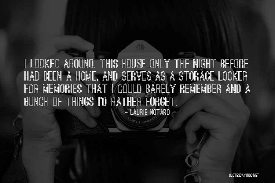 Remember The Night Quotes By Laurie Notaro