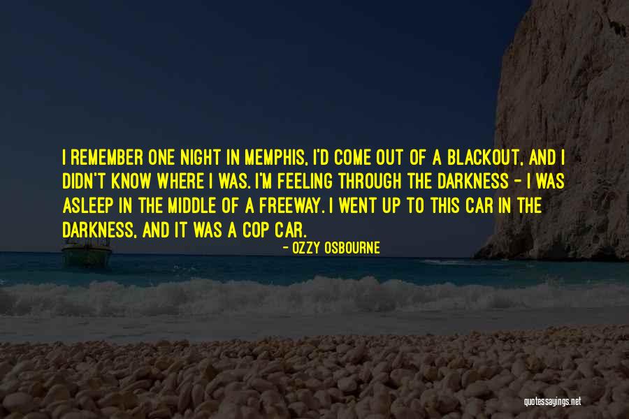 Remember The Night Quotes By Ozzy Osbourne