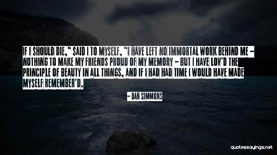 Remember The Time Quotes By Dan Simmons Remember The Time Quotes By Dan Simmons