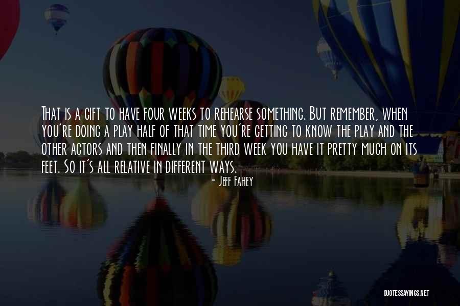 Remember The Time Quotes By Jeff Fahey Remember The Time Quotes By Jeff Fahey