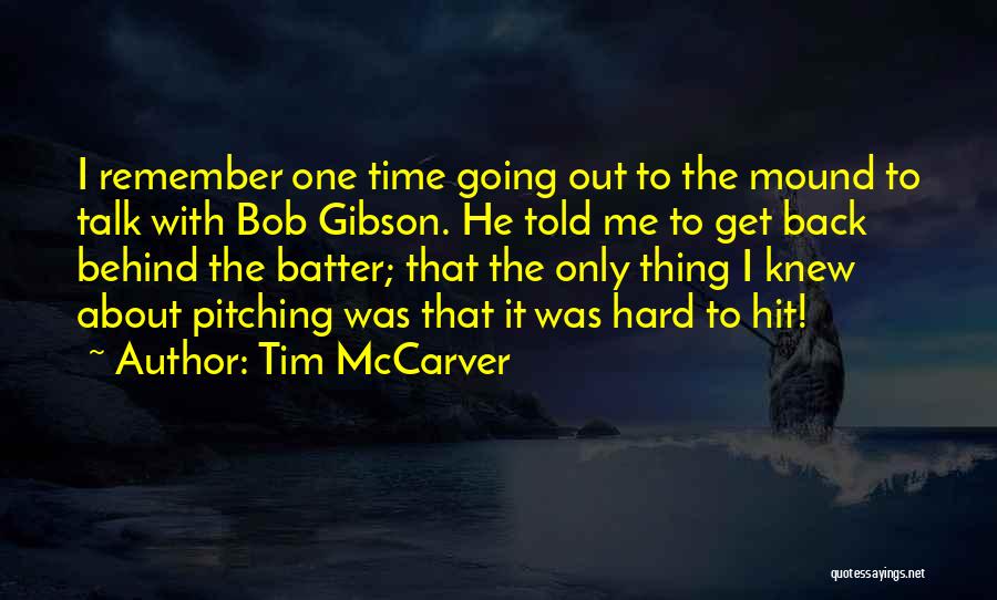 Remember The Time Quotes By Tim McCarver