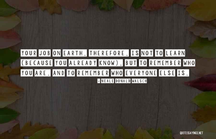 Remember The Titans Ray Budds Quotes By Neale Donald Walsch Remember The Titans Ray Budds Quotes By Neale Donald Walsch