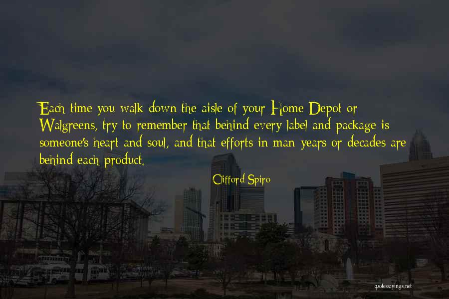 Remember The Walk Quotes By Clifford Spiro