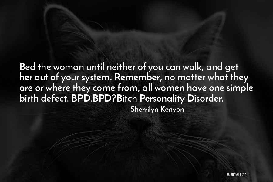 Remember The Walk Quotes By Sherrilyn Kenyon