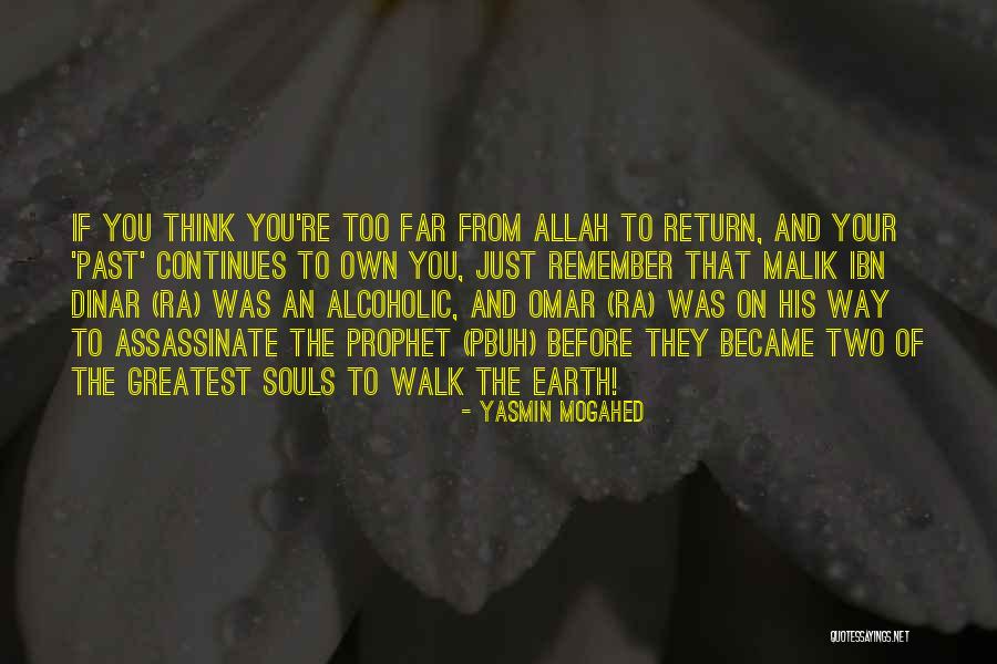 Remember The Walk Quotes By Yasmin Mogahed