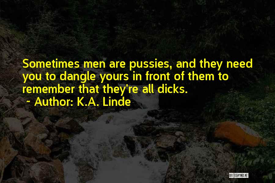 Remember Them Quotes By K.A. Linde