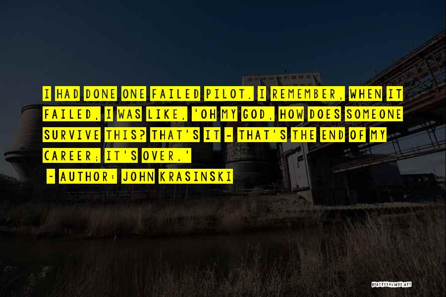 Remember This Quotes By John Krasinski