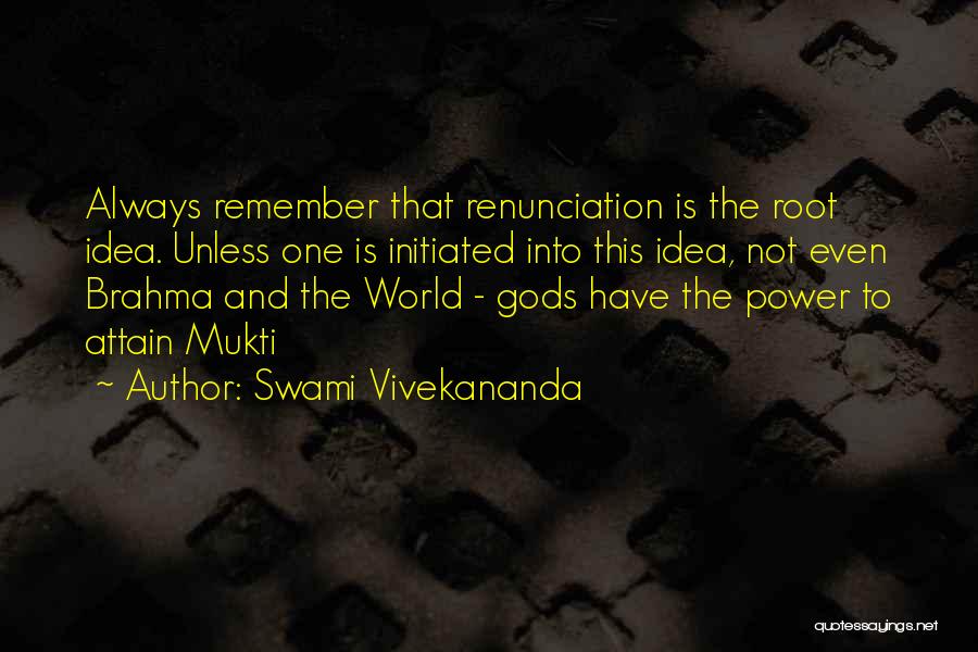 Remember This Quotes By Swami Vivekananda