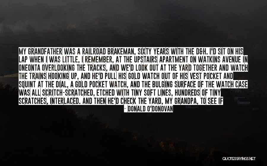 Remember Those Days Quotes By Donald O'Donovan Remember Those Days Quotes By Donald O'Donovan