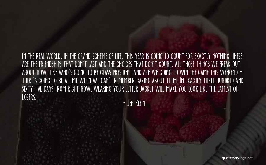 Remember Those Days Quotes By Jen Klein Remember Those Days Quotes By Jen Klein