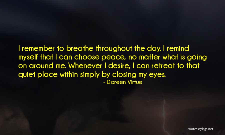 Remember To Breathe Quotes By Doreen Virtue