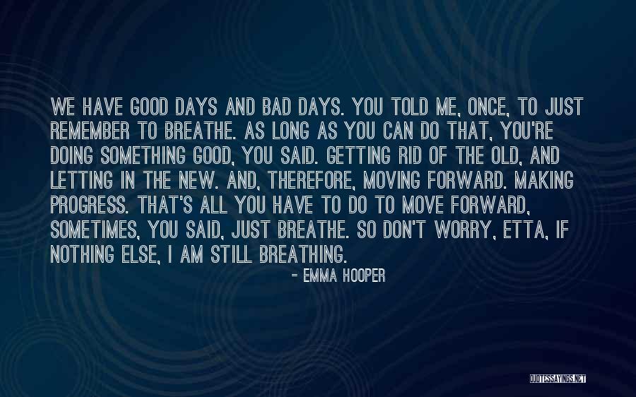 Remember To Breathe Quotes By Emma Hooper