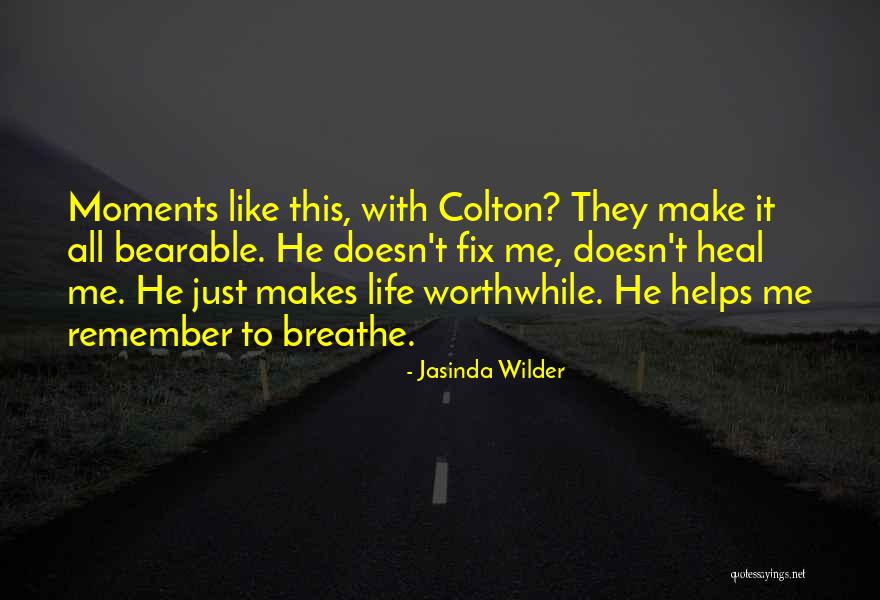 Remember To Breathe Quotes By Jasinda Wilder