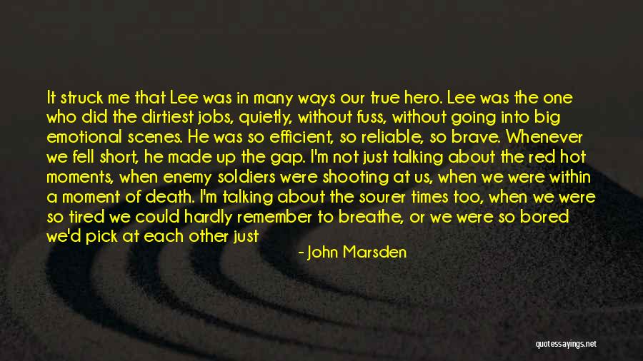 Remember To Breathe Quotes By John Marsden
