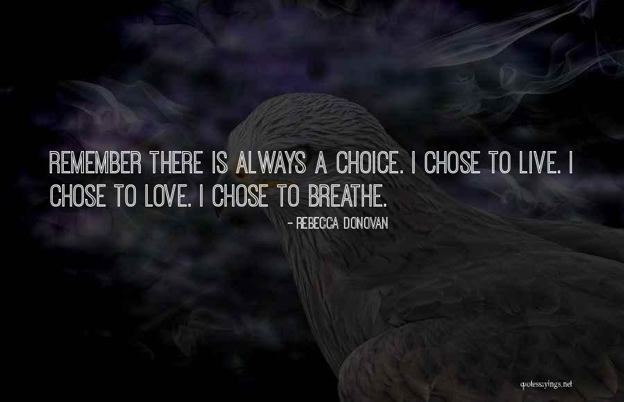 Remember To Breathe Quotes By Rebecca Donovan