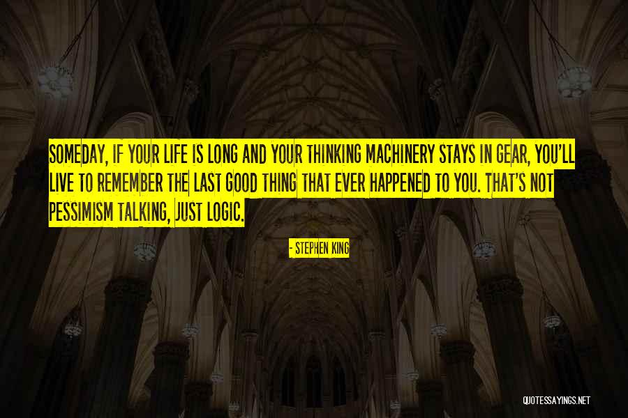 Remember To Live Life Quotes By Stephen King Remember To Live Life Quotes By Stephen King