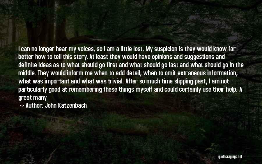Remember What You Lost Quotes By John Katzenbach